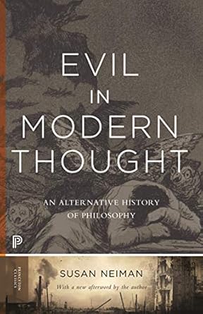 Evil in Modern Thought: An alternative history of philosophy